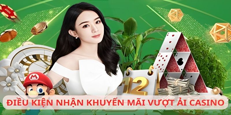 Tiêu chí cơ bản cần đáp ứng để nhận quà vượt ải casino mỗi ngày